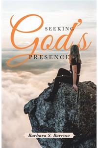 Seeking God's Presence