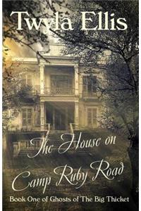The House on Camp Ruby Road