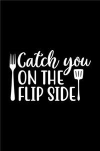 Catch You On The Flip Side