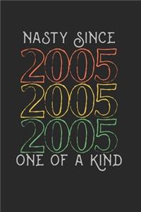 Nasty Since 2005 One Of A Kind