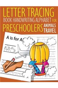 Letter Tracing Book Handwriting Alphabet for Preschoolers Animals Travel