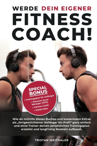 Werde dein eigener FITNESS COACH!