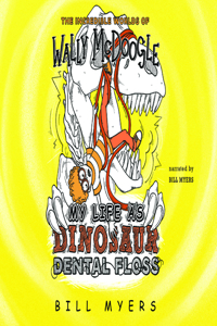 My Life as Dinosaur Dental Floss