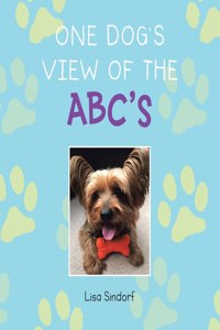 One Dog's View of the Abc's