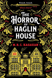 The Horror of Haglin House