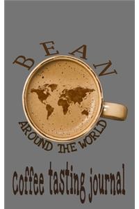 Bean Around The World Coffee Tasting Journal