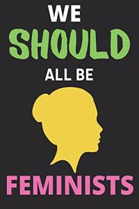 We Should All Be Feminists