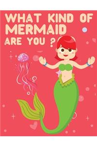 What kind of Mermaid are you