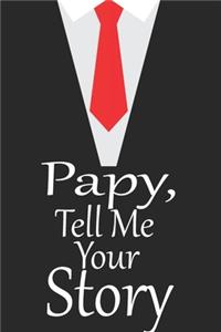 pappy, tell me your story