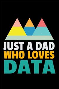Just A Dad Who Loves Data