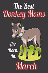 The Best Donkey Moms Are Born In March