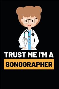 Trust Me I'm A Sonographer