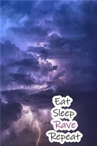 Eat Sleep Rave Repeat