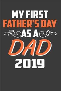 My First Father's Day As A Dad 2019