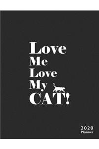 2020 PLANNER Love Me Love My Cat