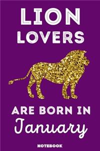 Lion Lovers Are Born In January
