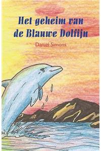 Het Geheim Van de Blauwe Dolfijn
