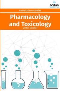 Pharmacology and Toxicology