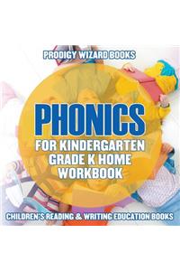 Phonics for Kindergarten Grade K Home Workbook