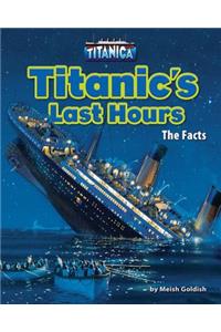 Titanic's Last Hours