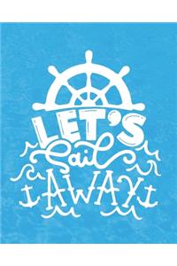 Let's Sail Away