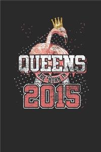 Queens Are Born In 2015