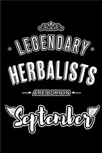 Legendary Herbalists are born in September