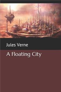 A Floating City