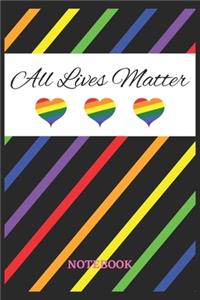 ALL LIVES MATTER Notebook