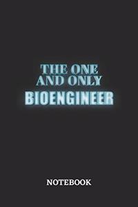 The One And Only Bioengineer Notebook