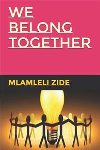 We Belong Together