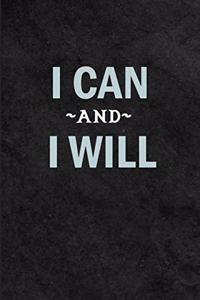 I Can And I Will