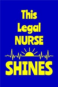 This Legal Nurse Shines