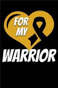 For My Warrior