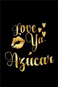 Love Ya, Azucar