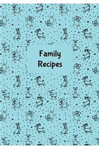 Family Recipes: Blank Recipe Journal to Write in for Women, Food Cookbook Design, Record all Your Special Recipes and Notes for Your Favorite Recipes, Happy Goat Do