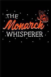 The Monarch Whisperer: Milkweed Notebook to Write in, 6x9, Lined, 120 Pages Journal