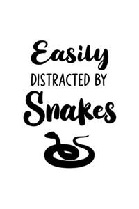 Easily Distracted By Snakes