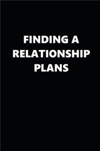 2020 Weekly Planner Finding A Relationship Plans Black White 134 Pages