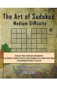 The Art of Sudokus Medium Difficulty #5