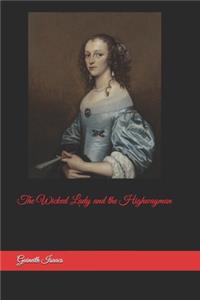 The Wicked Lady and the Highwayman