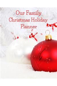 Our Family Christmas Holiday Planner