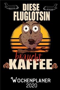 Diese Fluglotsin braucht Kaffee - Wochenplaner 2020