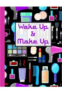 Wake Up & Make Up