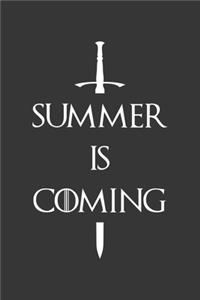 Summer Is Coming Notebook