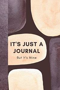 It's Just A Journal But It's Mine
