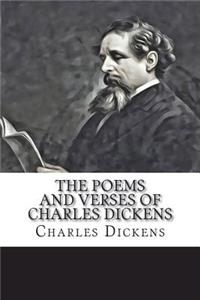 The Poems and Verses of Charles Dickens