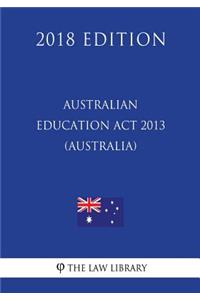 Australian Education Act 2013 (Australia) (2018 Edition)