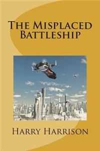 The Misplaced Battleship