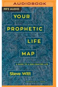 Your Prophetic Life Map